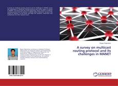 Copertina di A survey on multicast routing protocol and its challenges in MANET