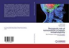 Therapeutic role of nutraceuticals in hepatic encephalopathy的封面