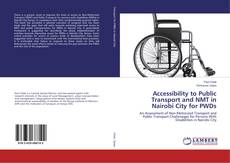 Capa do livro de Accessibility to Public Transport and NMT in Nairobi City for PWDs 
