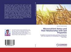 Micronutrient Status and Their Relationship with Soil Properties的封面