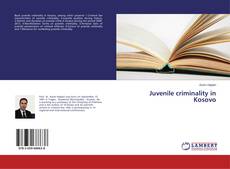 Juvenile criminality in Kosovo的封面