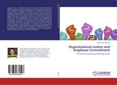 Copertina di Organizational Justice and Employee Commitment