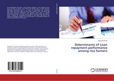 Buchcover von Determinants of Loan repayment performance among rice farmers