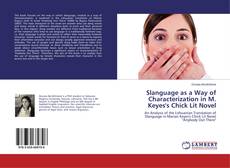 Copertina di Slanguage as a Way of Characterization in M. Keyes's Chick Lit Novel