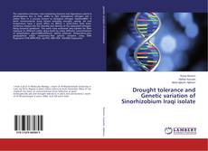Couverture de Drought tolerance and Genetic variation of Sinorhizobium Iraqi isolate