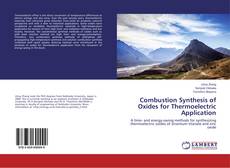 Copertina di Combustion Synthesis of Oxides for Thermoelectric Application