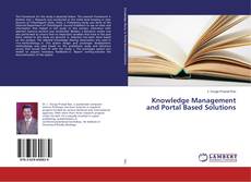 Bookcover of Knowledge Management and Portal Based Solutions