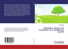 Buchcover von Modelling, design and installation of a daylighting system