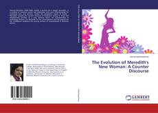 Copertina di The Evolution of Meredith's New Woman: A Counter Discourse