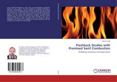 Buchcover von Flashback Studies with Premixed Swirl Combustion