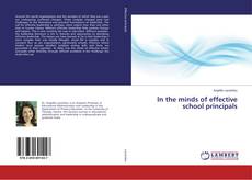 Couverture de In the minds of effective school principals