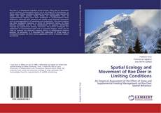Bookcover of Spatial Ecology and Movement of Roe Deer in Limiting Conditions