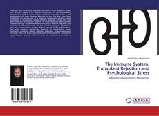 Capa do livro de The Immune System, Transplant Rejection and Psychological Stress 