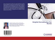 Capa do livro de Hospital Accreditation For Nurses 