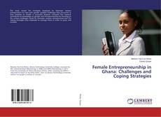 Capa do livro de Female Entrepreneurship in Ghana: Challenges and Coping Strategies 