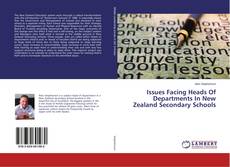 Buchcover von Issues Facing Heads Of Departments In New Zealand Secondary Schools