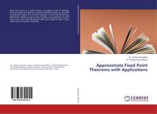 Buchcover von Approximate Fixed Point Theorems with Applications