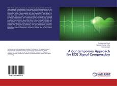 Buchcover von A Contemporary Approach for ECG Signal Compression