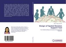 Buchcover von Design of Spatial Decision Support Tool