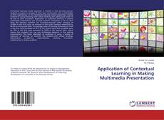 Buchcover von Application of Contextual Learning in Making Multimedia Presentation
