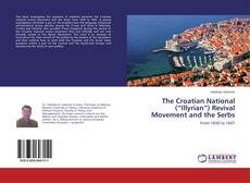 Capa do livro de The Croatian National (“Illyrian”) Revival Movement and the Serbs 