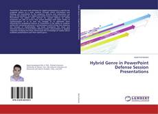 Copertina di Hybrid Genre in PowerPoint Defense Session Presentations