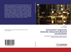 Copertina di Consumers' responses towards restaurant physical environment