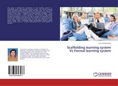 Bookcover of Scaffolding learning system Vs Formal learning system