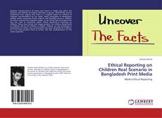 Ethical Reporting on Children Real Scenario in Bangladesh Print Media的封面