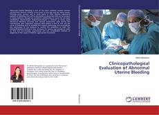 Buchcover von Clinicopathological Evaluation of Abnormal Uterine Bleeding