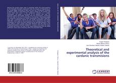 Buchcover von Theoretical and experimental analysis of the cardanic transmisions
