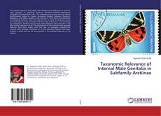 Capa do livro de Taxonomic Relevance of Internal Male Genitalia in Subfamily Arctiinae 