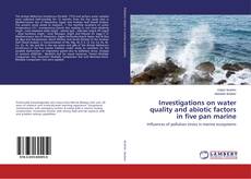 Investigations on water quality and abiotic factors in five pan marine的封面