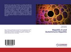 Bookcover of Hepatitis A and Autoimmune Hepatitis
