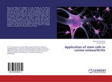 Application of stem cells in canine osteoarthritis的封面