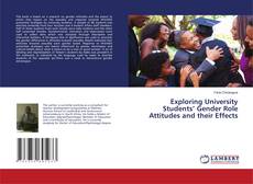 Buchcover von Exploring University Students’ Gender Role Attitudes and their Effects