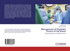 Management of Phyllodes Tumors of the Breast的封面