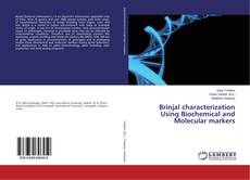 Buchcover von Brinjal characterization Using Biochemical and Molecular markers