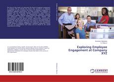 Buchcover von Exploring Employee Engagement at Company XYZ