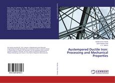 Austempered Ductile Iron: Processing and Mechanical Properties的封面
