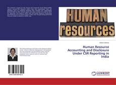 Human Resource Accounting and Disclosure Under CSR Reporting in India的封面