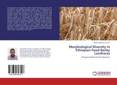 Buchcover von Morphological Diversity in Ethiopian Food Barley Landraces