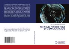 Portada del libro de THE NOVEL PERIODIC TABLE OF CHEMICAL CLUSTERS