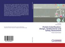 Buchcover von Protein Esterification: Design, Antibacterial and Safety Assessment