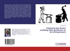 Borítókép a  Exploring key drivers enabling skills graduates to be entrepreneurs - hoz