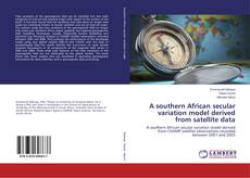 Bookcover of A southern African secular variation model derived from satellite data