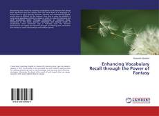 Buchcover von Enhancing Vocabulary Recall through the Power of Fantasy