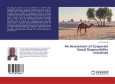 Couverture de An Assessment of Corporate Social Responsibility Initiatives