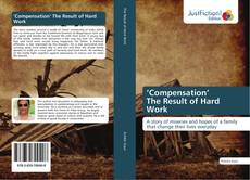 ‘Compensation’ The Result of Hard Work kitap kapağı