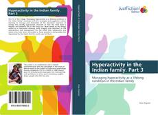 Buchcover von Hyperactivity in the Indian family. Part 3